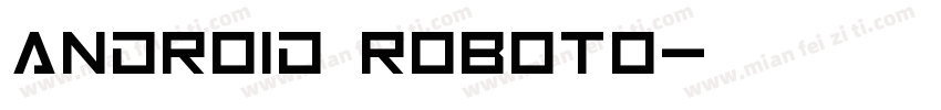 android Roboto字体转换